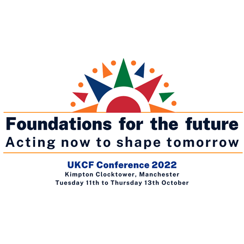 UKCF Conference 2022 Foundations for the future