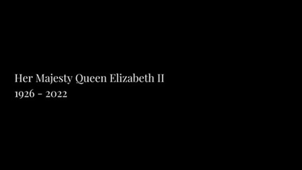 A black background with white text that reads Her Majesty Queen Elizabeth 2nd, 1926 - 2022